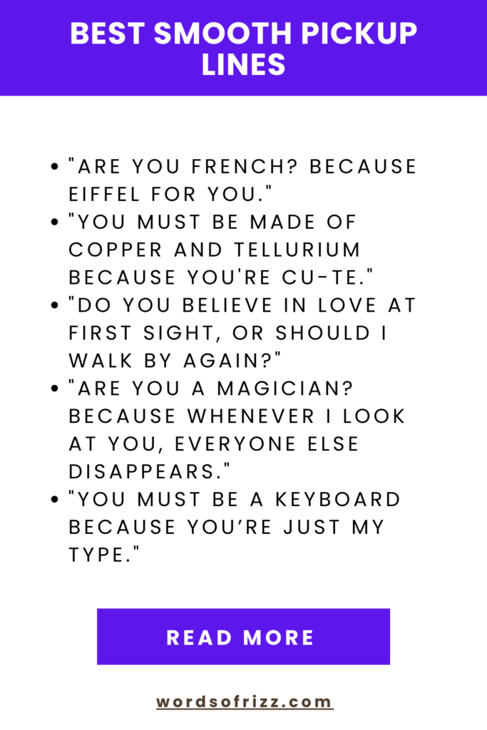 99 Smooth Pickup Lines For Every Crush Situation In 2025 2 Best Smooth Pickup Lines