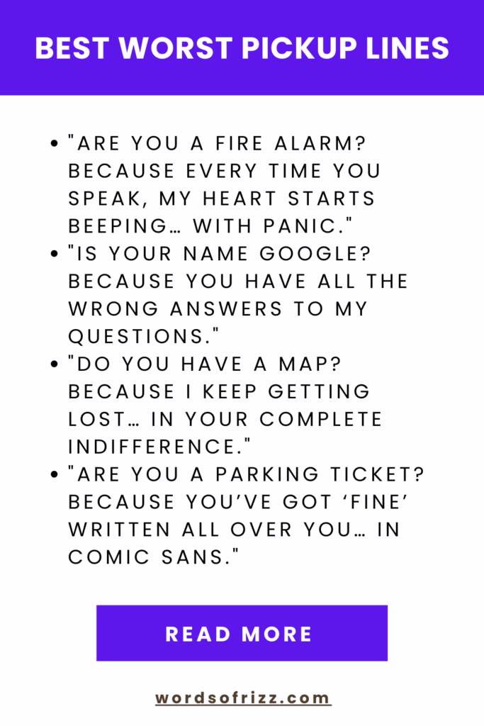 Best Worst Rizz Pickup Lines That Are So Bad, They’re Good 2 Best Worst Pickup Lines