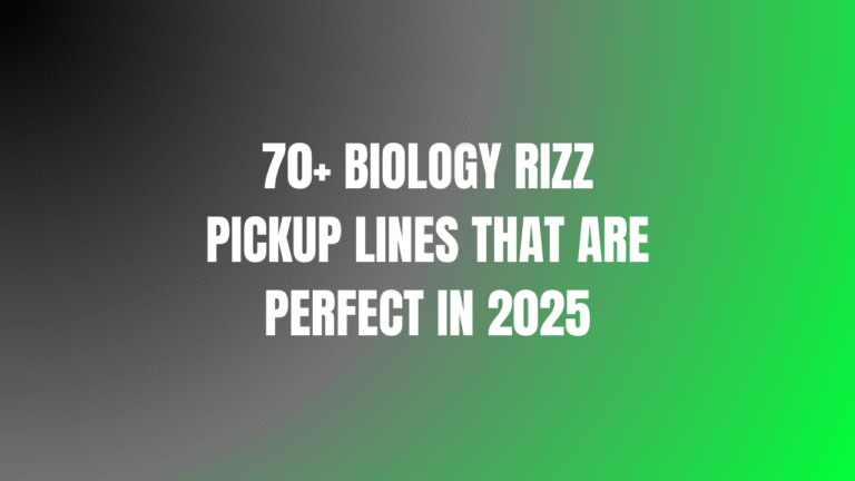Biology Rizz Pickup Lines