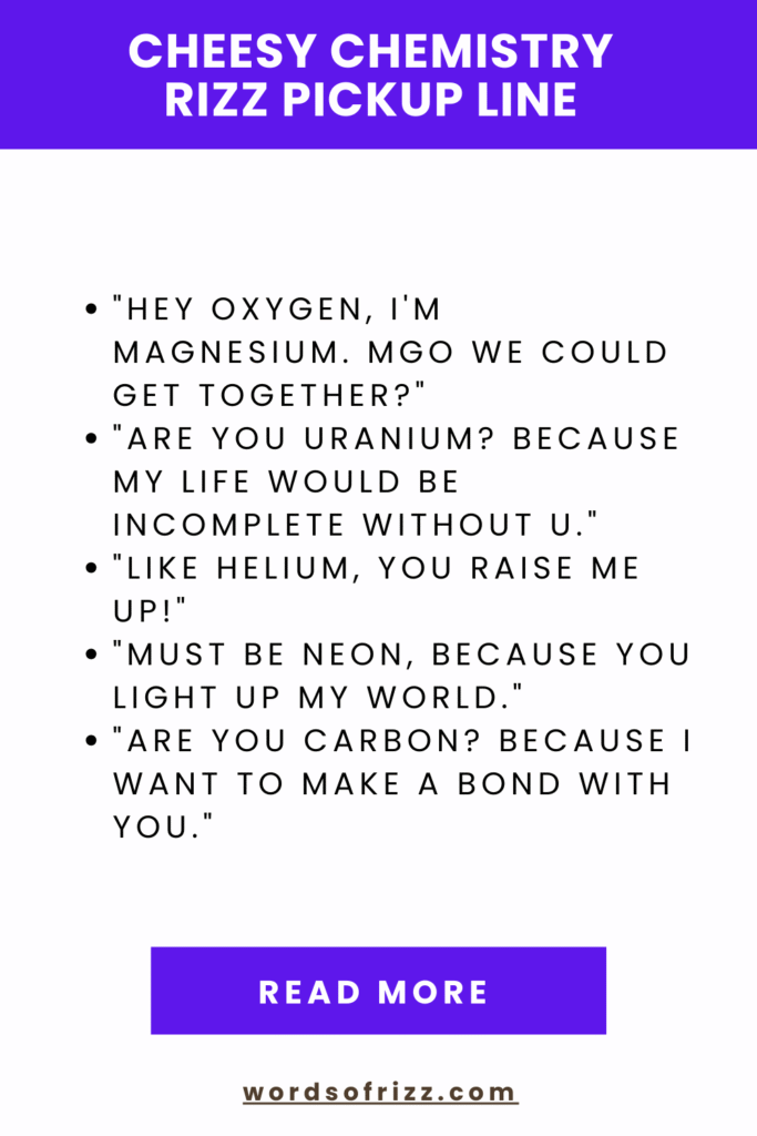 150+ Chemistry Pickup Lines That Will Spark a Reaction 4 Cheesy Chemistry Rizz Pickup Line