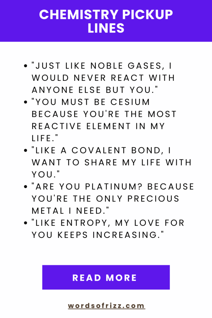 150+ Chemistry Pickup Lines That Will Spark a Reaction 5 Chemistry Pickup Lines