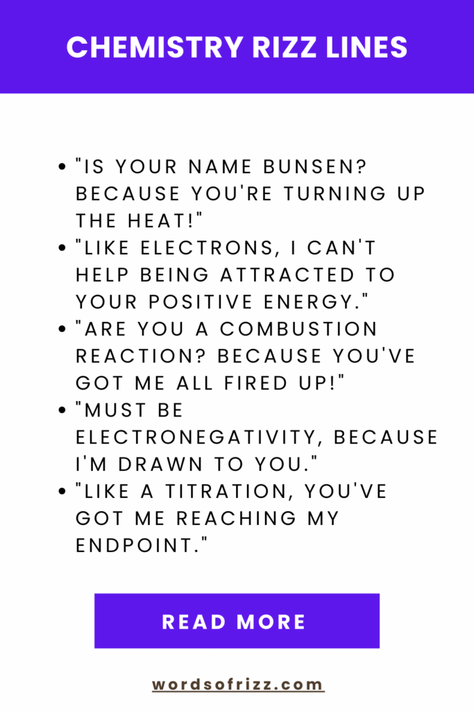 150+ Chemistry Pickup Lines That Will Spark a Reaction 6 Chemistry Rizz Lines