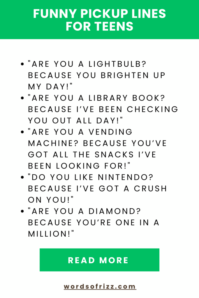 Best 99 Funny Rizz Pickup Lines That'll Make Anyone Smile 6 Funny Pickup Lines For Teens