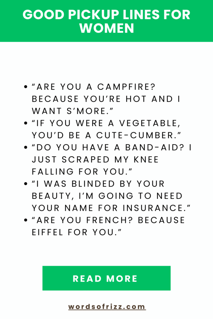 150 Good Rizz Pickup Lines For Every Type Of Crush In 2025 4 Good Pickup Lines For Women