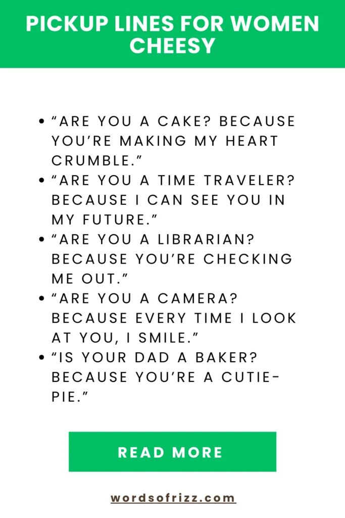 Stand-Out Cheesy Rizz Pickup Lines You Need To Try In 2025 4 Pickup Lines For Women Cheesy