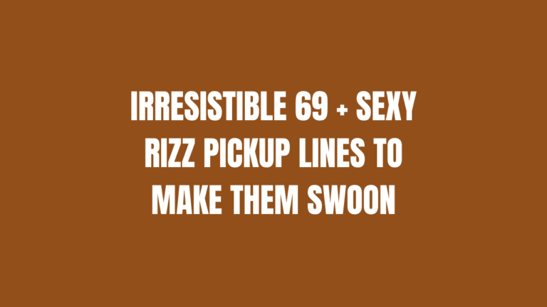 Sexy Rizz Pickup Lines