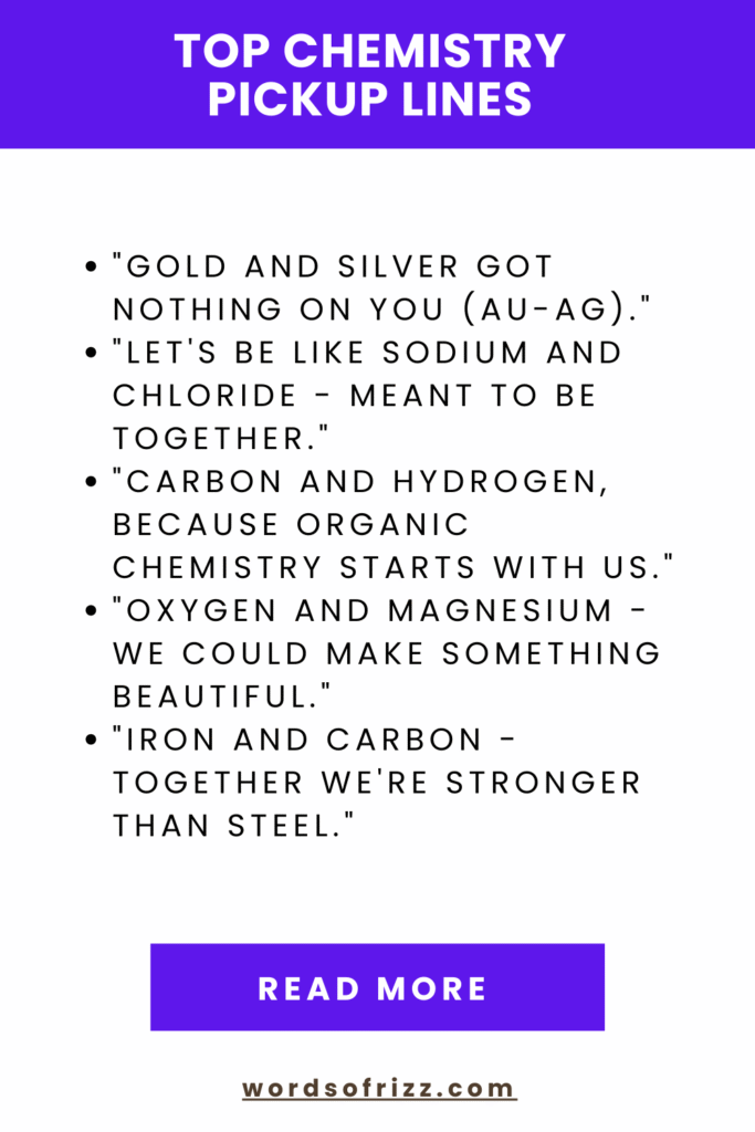 150+ Chemistry Pickup Lines That Will Spark a Reaction 2 Top Chemistry Pickup Lines