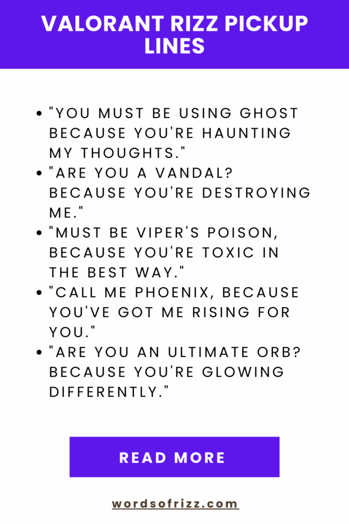 120 Best Valorant Rizz Pick-Up Lines to Charm Your Squad 3 Valorant Rizz Pickup Lines