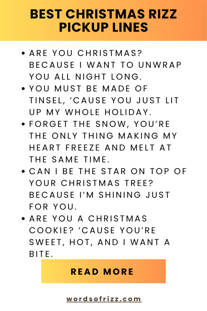 Best 180 Christmas Rizz Pickup Lines to Sleigh Your Flirt Game 2 Best Christmas Rizz Pickup Lines