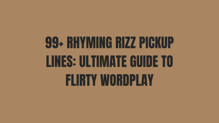 Best Rizz Pickup Lines That Work 150+ Creative Ideas