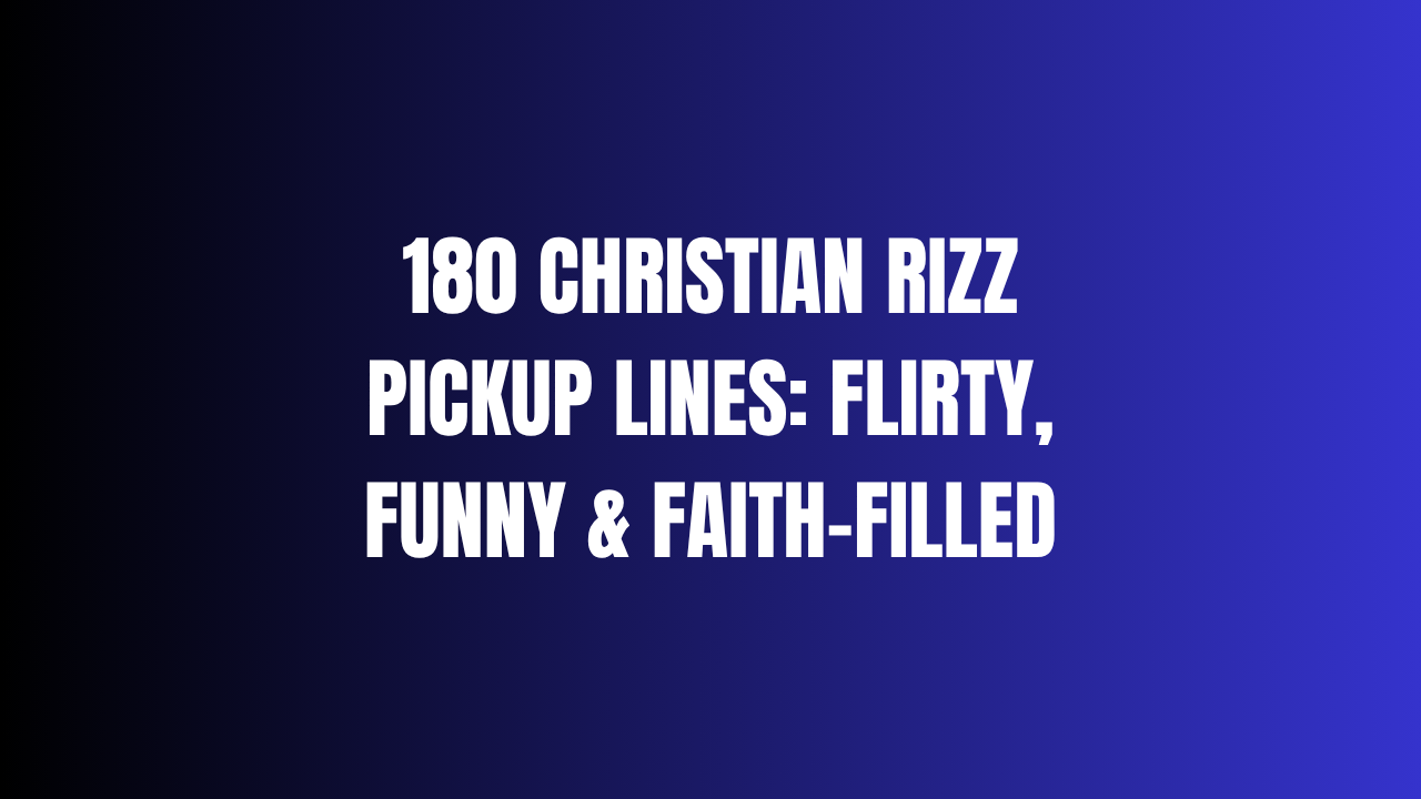 Christian Rizz Pickup Lines