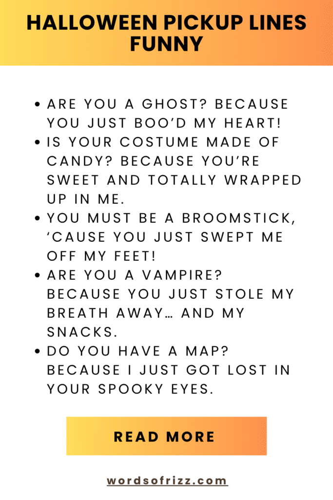 Best 180 Halloween Rizz Pickup Lines to Win Any Heart 3 Halloween Pickup Lines Funny