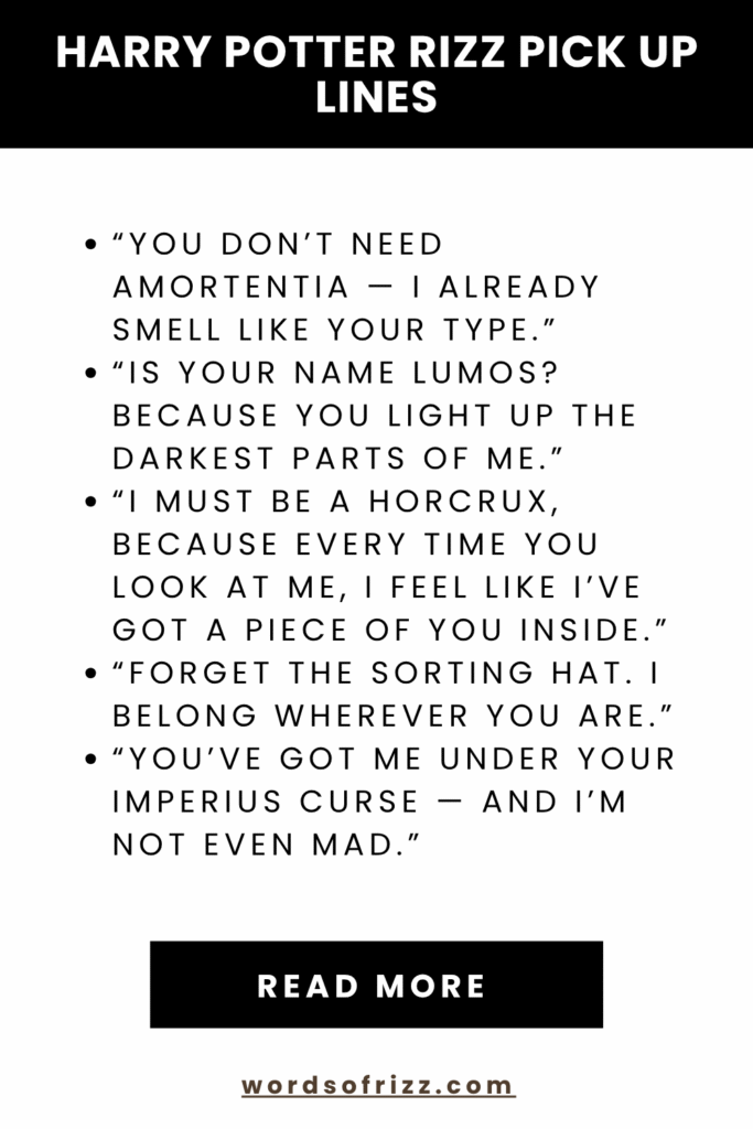 Best Harry Potter Rizz Pickup Lines That Cast Real Spells 2 Harry Potter Rizz Pick Up Lines