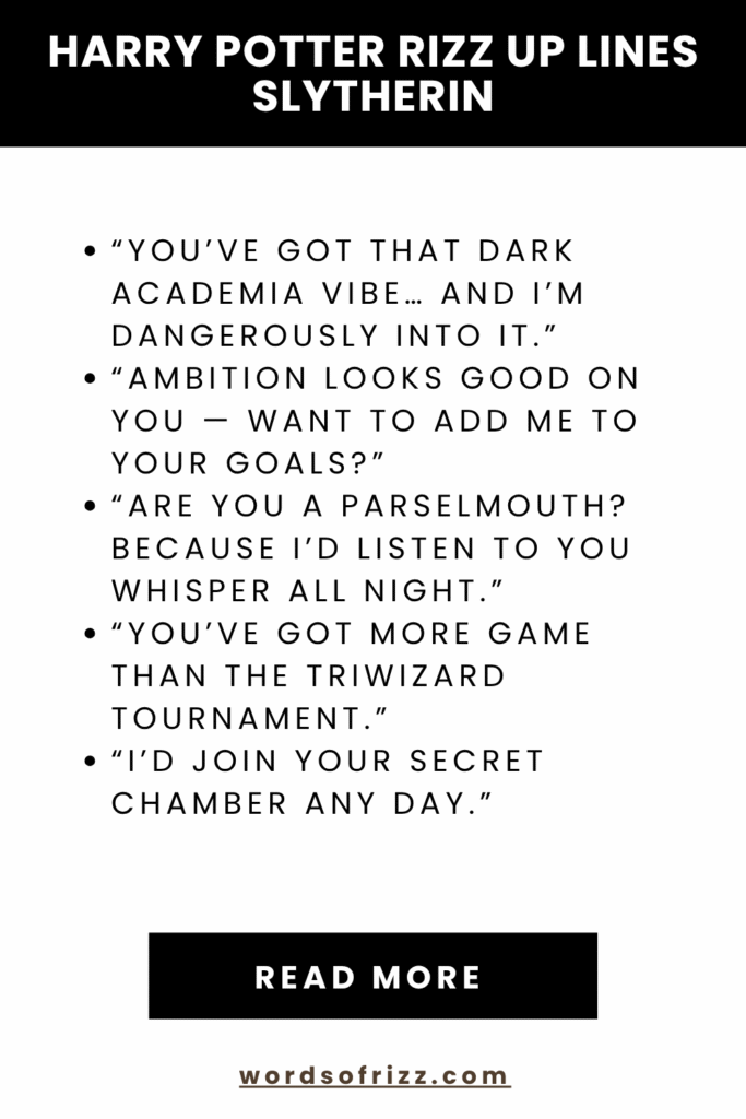 Best Harry Potter Rizz Pickup Lines That Cast Real Spells 10 Harry Potter Rizz Up Lines Slytherin