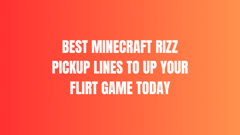 Minecraft Rizz Pickup Lines