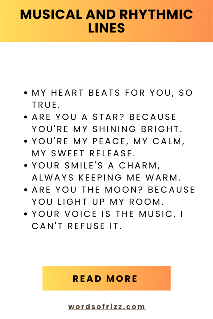 99+ Rhyming Rizz Pickup Lines: Ultimate Guide to Flirty Wordplay 6 Musical and Rhythmic Lines