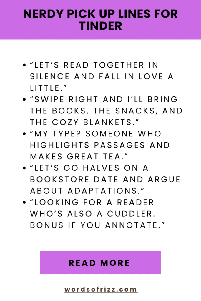 Best Nerdy Rizz Pickup Lines to Win Over Any Geek’s Heart 9 Nerdy Pick Up Lines For Tinder