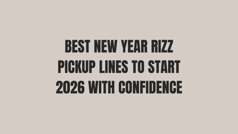 New Year Rizz Pickup Lines
