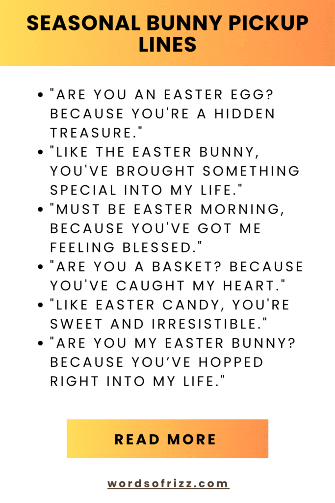 Best 69 Bunny Rizz Pickup Lines for Every Mood 6 Seasonal Bunny Pickup Lines