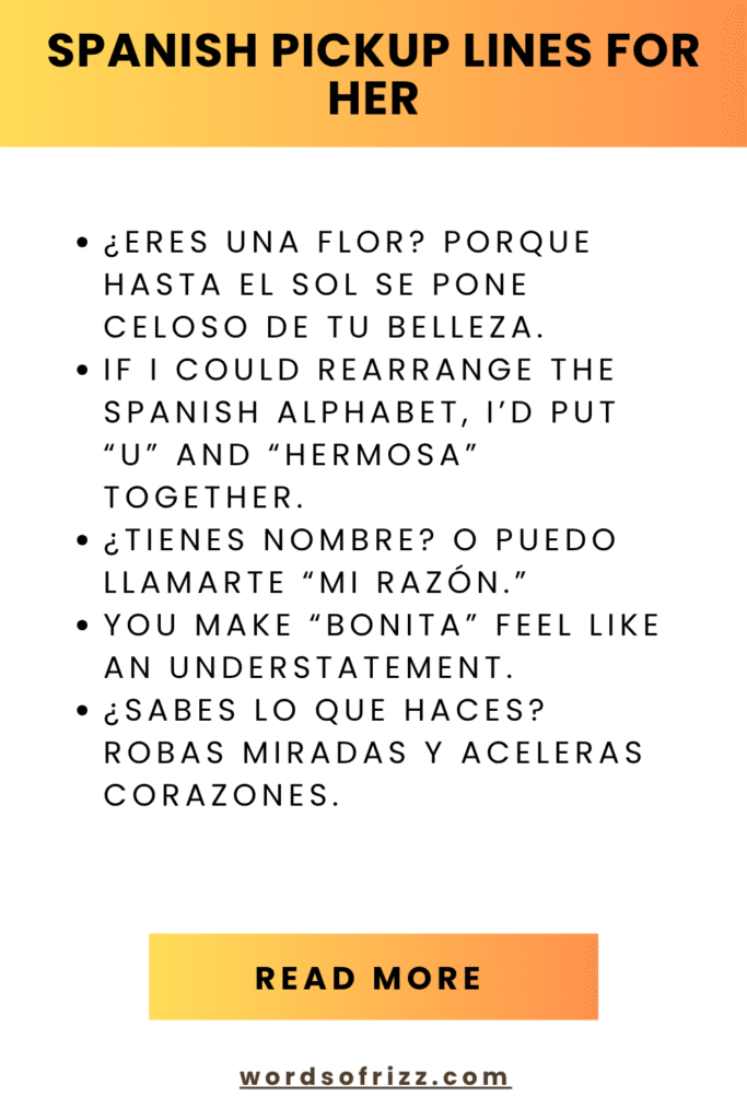 Best 169 + Spanish Rizz Pickup Lines That Actually Work 7 Spanish Pickup Lines For Her