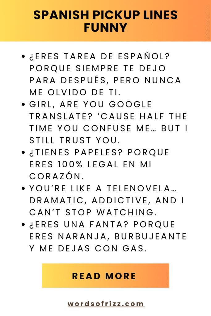 Best 169 + Spanish Rizz Pickup Lines That Actually Work 4 Spanish Pickup Lines Funny