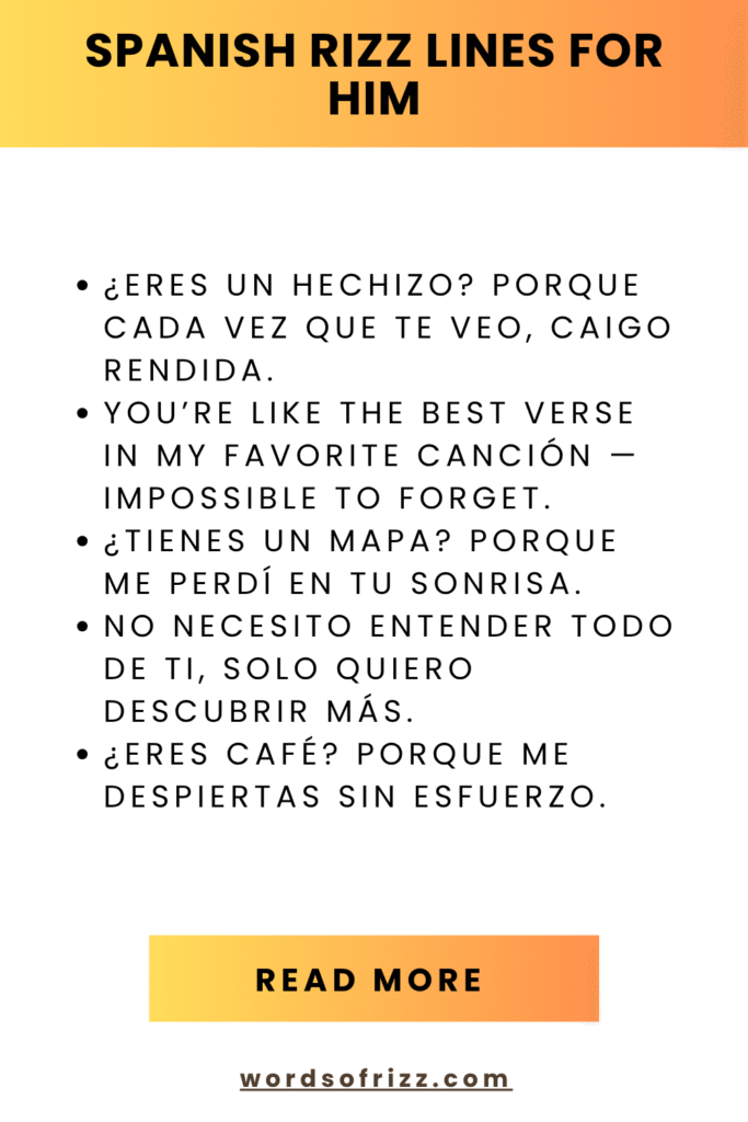 Best 169 + Spanish Rizz Pickup Lines That Actually Work 8 Spanish Rizz Lines For Him