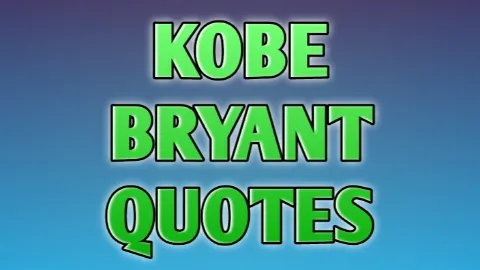 Kobe Bryant quotes